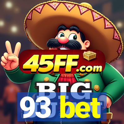 93 bet